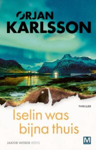 de cover van het noorse boek iselin was bijna thuis