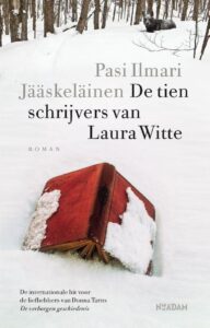 de cover van het boek De tien schrijvers van Laura Witte door Pasi Ilmari Jääskeläinen