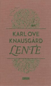 de cover van de noorse roman de vier seizoenen drie lente van karl ove knausgard