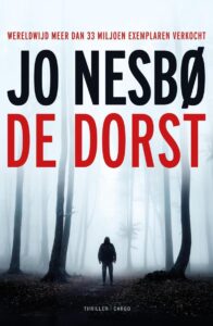 de cover van de noorse thriller de dorst van jo nesbo