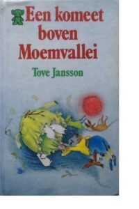 de cover van het Finse boek komeet boven moeminvallei van Tove Jansson