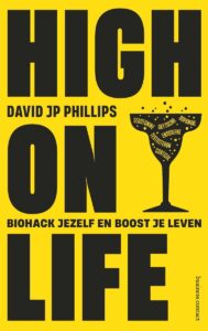 de cover van het boek high on life van david jp phillips