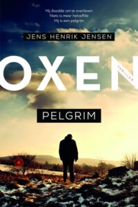 de cover van het boek Oxen 6 Pelgrim van Jens Henrik Jensen