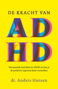 de cover van het boek de kracht van ADHD van Anders Hansen