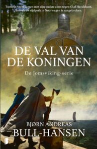 de cover van het boek Jomsviking 5 de val van de koningen van de Noorse schrijver bjorn andreas bull hansen