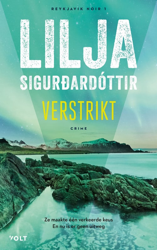 de cover van de scandinavische thriller Verstrikt van Lilja Sigurdardottir
