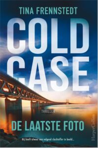 de cover van het boek cold case 4 de laatste foto van tina frennstedt