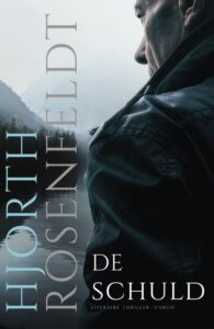 de cover van het boek de bergmankronieken 8 de schuld van hjorth rosenfeldt