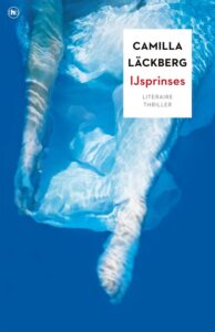 de cover van het boek fjallbacka 1 ijsprinses van camilla lackberg
