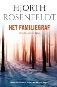 de cover van het boek de bergmankronieken 3 het familiegraf van hjorth rosenfeldt