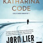 de cover van het boek cold case kwartet 1 de katharinacode van jorn lier horst