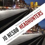 de cover van het boek headhunters van jo nesbo