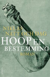 de cover van het boek hoop en bestemming van Niklas Natt och Dag