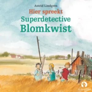 de cover van het boek hier spreekt superdetective Blomkwist van Astrid Lindgren