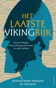de cover van het laatste vikingrijk kristina ekero eriksson